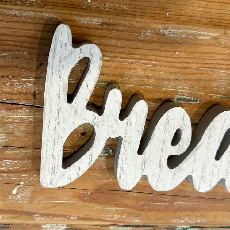 Rustic Wooden "Breathe" Tabletop Sign