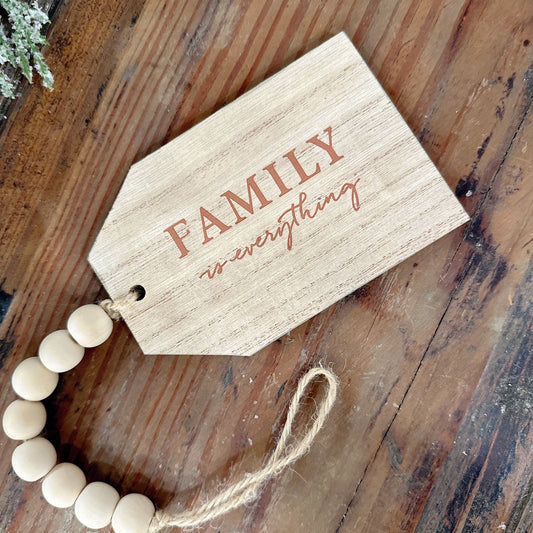 Rustic 'Family is Everything' Wooden Plaque.