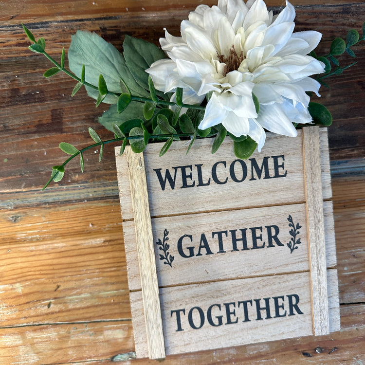 Rustic Wooden Welcome Gather Together Tabletop Sign