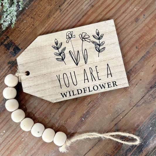 Bohemian 'You Are A Wildflower' Wooden Tag.