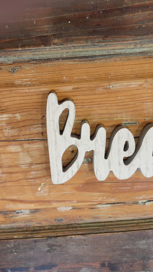 Rustic Wooden "Breathe" Tabletop Sign